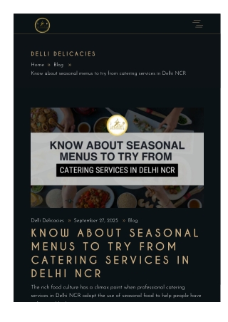 Know about seasonal menus to try from catering services in Delhi NCR