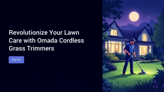 Revolutionize Your Lawn Care with Omada Cordless Grass Trimmers