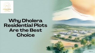 Invest, Live, Grow: The Complete Guide to Dholera Residential Plots