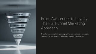 Mastering the Customer Journey: A Full-Funnel Marketing Guide