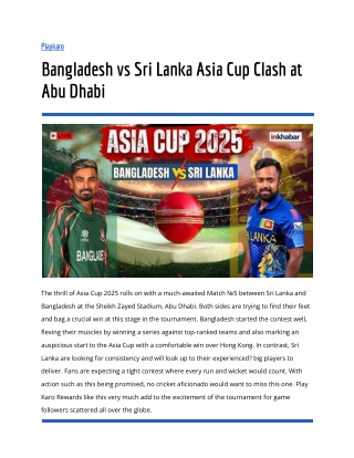 Bangladesh vs Sri Lanka Asia Cup Clash at Abu Dhabi