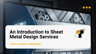 From Concept to Fabrication: An Introduction to Sheet Metal Design Services