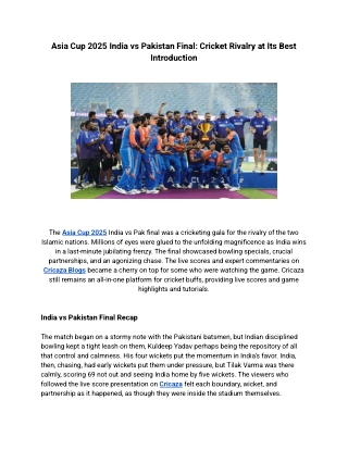 Asia Cup 2025 India vs Pakistan Final_ Cricket Rivalry at Its Best