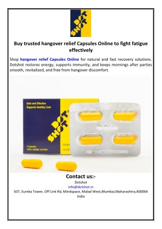 Buy trusted hangover relief Capsules Online to fight fatigue effectively