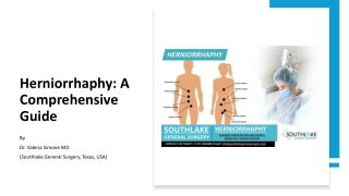 Herniorrhaphy - A Comprehensive Guide