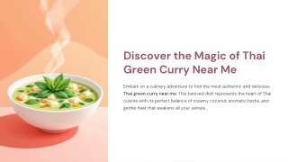 Craving Flavor Find the Best Thai Green Curry Near Me!