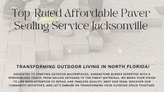 Top-Rated Affordable Paver Sealing Service Jacksonville