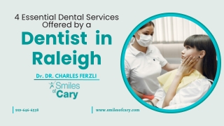 4 Essential Dental Services Offered by a Dentist in Cary