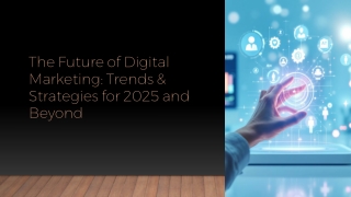 Digital Marketing Beyond 2025: What’s Next