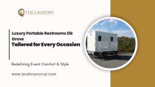 Luxury Portable Restrooms Elk Grove – Tailored for Every Occasion