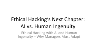 Ethical Hacking’s Next Chapter_ AI vs. Human Ingenuity