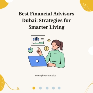 Best Financial Advisors Dubai Strategies for Smarter Living (1)