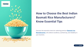 How to Choose the Best Indian Basmati Rice Manufacturers: Essential Tips