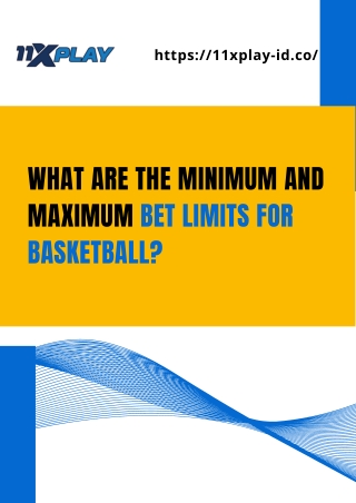 What are the minimum and maximum bet limits for basketball?