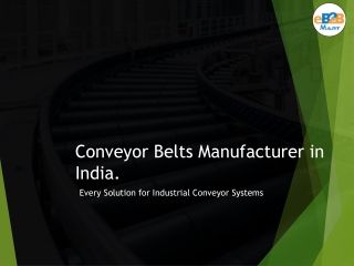 Top Conveyor Belt Manufacturers in India | Quality & Durable Belts