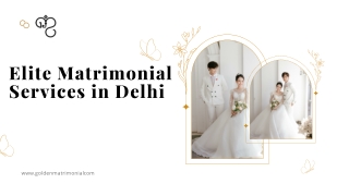 Elite Matrimonial Services in Delhi
