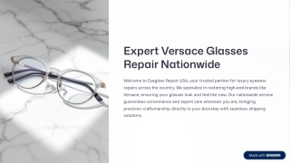 Expert Versace Glasses Repair Nationwide