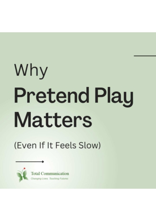 Why Pretend Play Matters - Totalcommunication