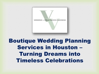 Boutique Wedding Planning Services in Houston
