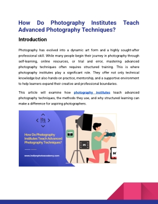 How Do Photography Institutes Teach Advanced Photography Techniques_Indian photo academy