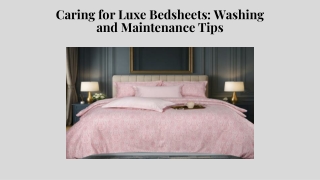 Caring for Luxe Bedsheets Washing and Maintenance Tips