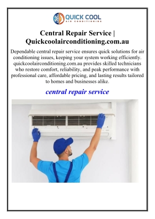 Central Repair Service | Quickcoolairconditioning.com.au