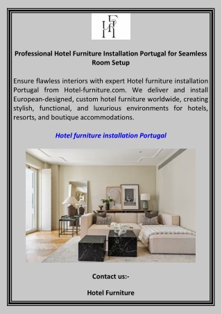 Professional Hotel Furniture Installation Portugal for Seamless Room Setup
