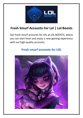 Fresh Smurf Accounts For Lol  Lol Boosts