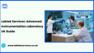 Labtek Services Advanced Instrumentation Laboratory UK Guide