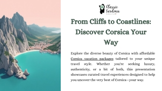 From Cliffs to Coastlines: Discover Corsica Your Way