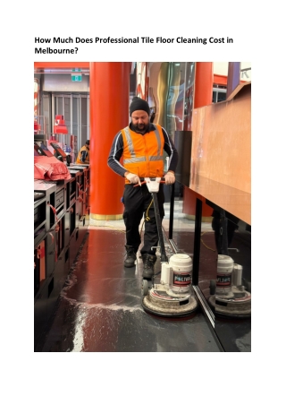 How Much Does Professional Tile Floor Cleaning Cost in Melbourne?