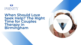 When Should Love Seek Help The Right Time for Couples Therapy in Birmingham