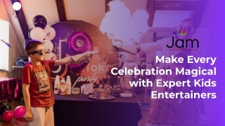 Make Every Celebration Magical with Expert Kids Entertainers