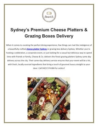 Sydney’s Premium Cheese Platters & Grazing Boxes Delivery