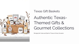 Authentic Texas-Themed Gifts & Gourmet Collections