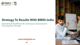 Strategy to Results with BMGI India