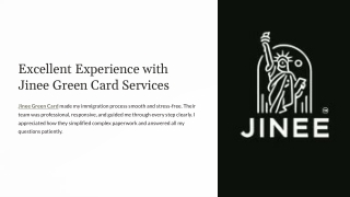 Highly Recommend Jinee Green Card for Smooth Processing