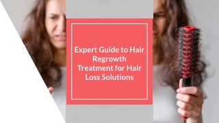 Expert Guide to Hair Regrowth Treatment for Hair Loss Solutions