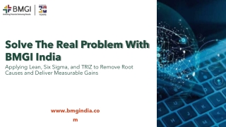 Solve the Real Problem with BMGI India
