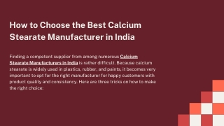 How to Choose the Best Calcium Stearate Manufacturer in India