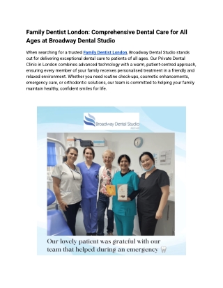 Family Dentist London: Dental Care for All Ages at Broadway Dental Studio