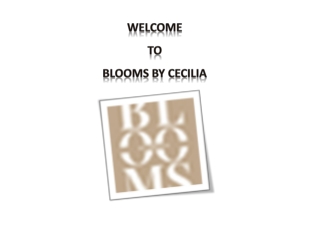 Blooms By Cecilia