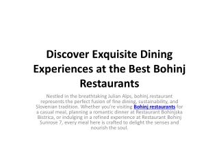 Discover Exquisite Dining Experiences at the Best Bohinj Restaurants