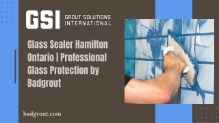 Glass Sealer Hamilton Ontario  Professional Glass Protection by Badgrout