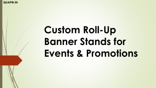 Custom Roll-Up Banner Stands for Events & Promotions