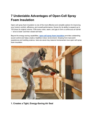 7 Undeniable Advantages of Open-Cell Spray Foam Insulation