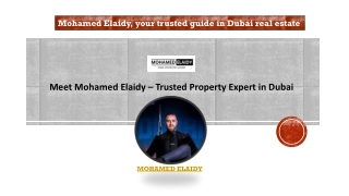 Meet Mohamed Elaidy – Trusted Property Expert in Dubai