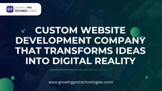 Top Custom Website Development Company | Growing Pro Technologies