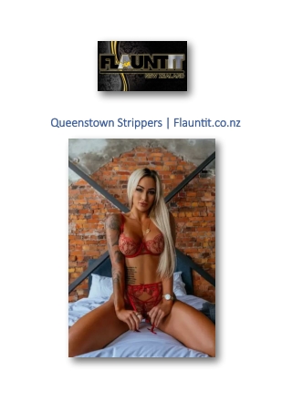 Queenstown Strippers | Flauntit.co.nz