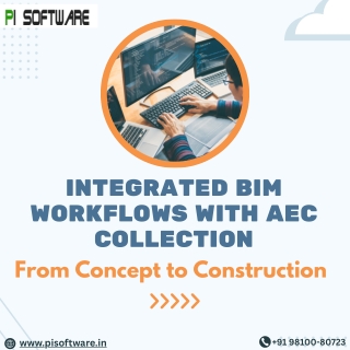 Integrated BIM Workflows with AEC Collection From Concept to Construction